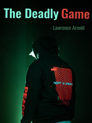 cover image of The Deadly Game